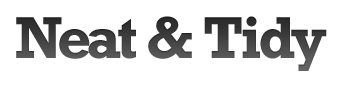 Neat & Tidy